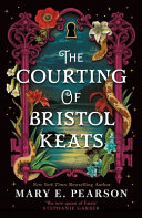 Image for "The Courting of Bristol Keats"