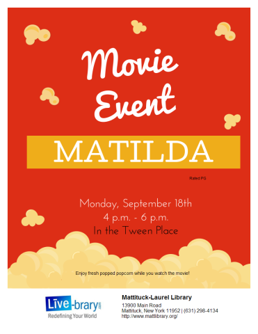 Drop in and enjoy the antics of Matilda while enjoying fresh popped popcorn in the Tween Place