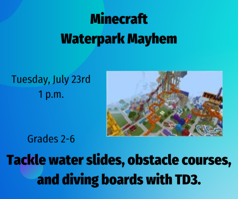 Join TD3 Innovative and enter Minecraft Water Park