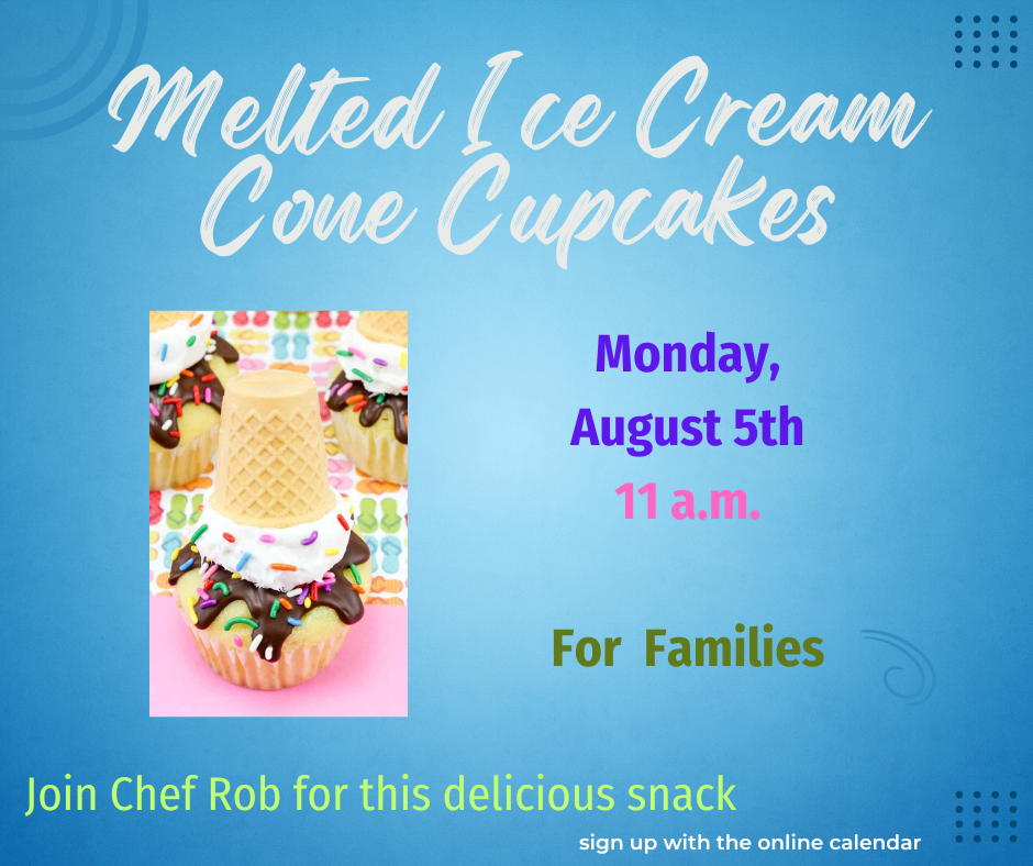 Ice cream and cupcakes with Chef Rob!
