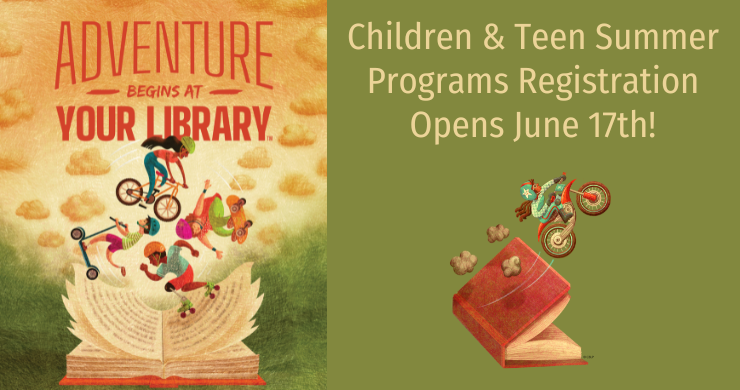 childrens and teen summer reading program reg opens june 17